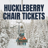 Huckleberry Chair Ticket - Junior (13-17)